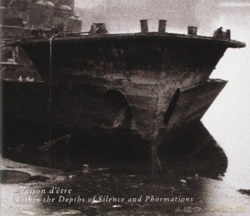 Raison D'Etre: Within the Depths of Silence [2CD]