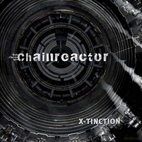 Chainreactor: X-Tinction [CD]