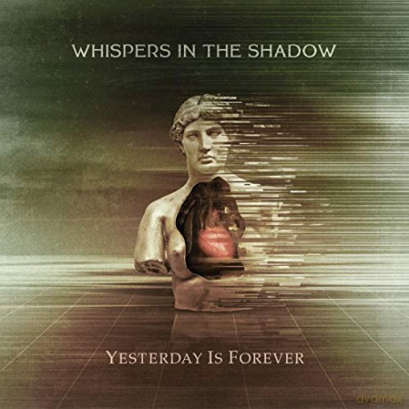 Whispers In The Shadow: Yesterday Is Forever [CD]