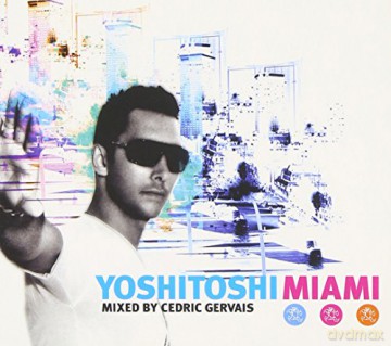 Cedric Gervais: Yoshitoshi Miami Presents Cedric Gervais [CD]