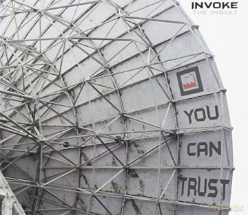 Invoke the Insult: You Can Trust [CD]