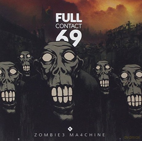 Full Contact 69: Zombie Machine [CD]