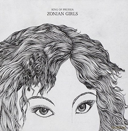 King Of Prussia: Zonian Girls and the Echoes That Surround Us All [CD]