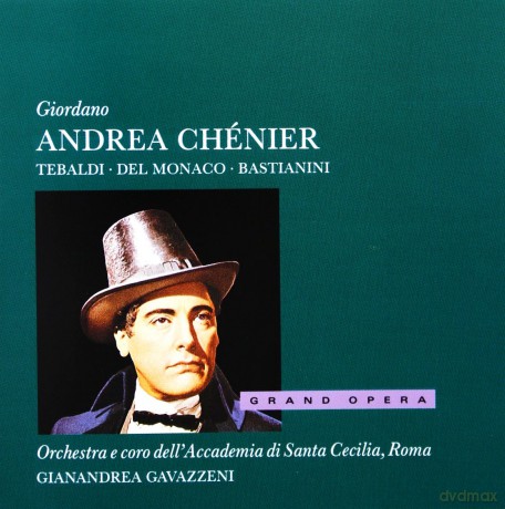 Gavazzeni,Tebaldi,Del Monaco: Giordano:Andrea Chenier (Ga) [2CD]