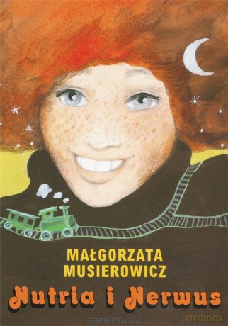 Nutria i Nerwus - Małgorzata Musierowicz [KSIĄŻKA]