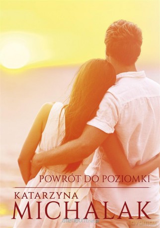 Powrót do Poziomki - Katarzyna Michalak [KSIĄŻKA]