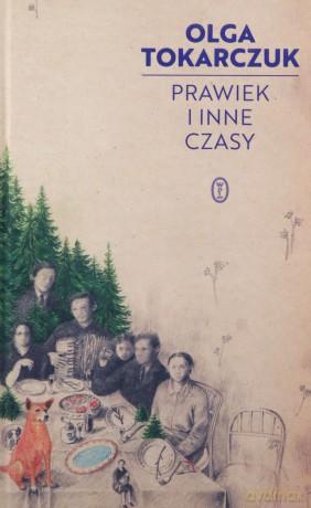 Prawiek i inne czasy - Olga Tokarczuk [KSIĄŻKA]
