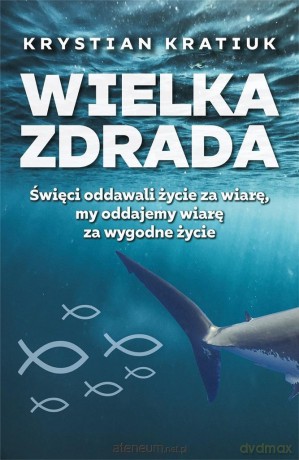 Wielka zdrada - Krystian Kratiuk [KSIĄŻKA]