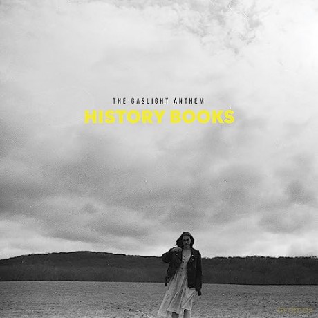 The Gaslight Anthem: History Books (digipack) [CD]