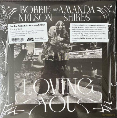 Bobbie Nelson & Amanda Shires: Loving You [Winyl]