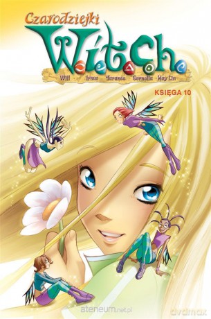 Czarodziejki W.I.T.C.H. Księga 10 [KOMIKS]