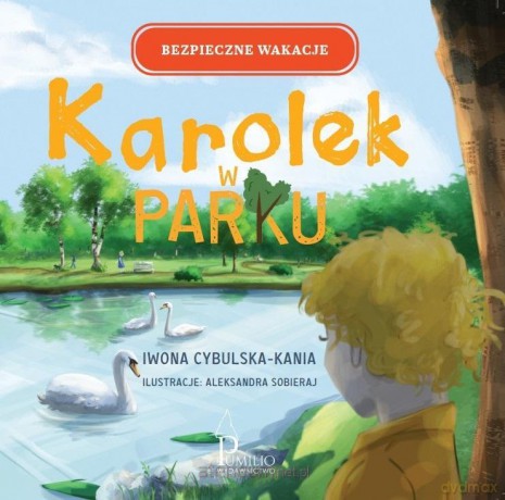 Karolek w parku - Iwona Cybulska-Kania [KSIĄŻKA]