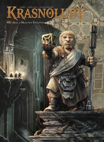 Krasnoludy (Tom 3) Aral z Bractwa Świątyni - Nicolas Jarry, Paolo Deplano, Maria Mosiewicz [KOMIKS]