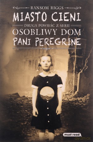 Miasto cieni - Ransom Riggs, Małgorzata Hesko-Kołodzińska [KSIĄŻKA]
