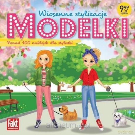 Modelki. Wiosenne stylizacje [KSIĄŻKA]