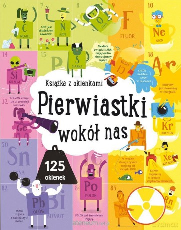Pierwiastki wokół nas. Książka z okienkami [KSIĄŻKA]
