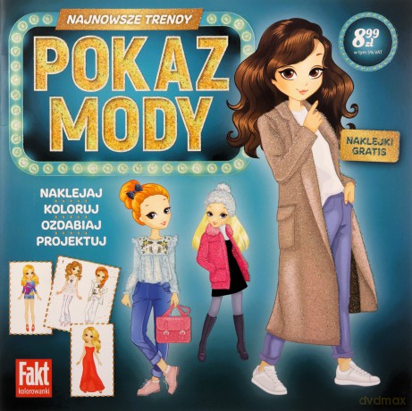 Pokaz mody. Najnowsze trendy [KSIĄŻKA]