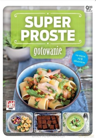 Super proste gotowanie Nie więcej niż 6 składników [KSIĄŻKA]
