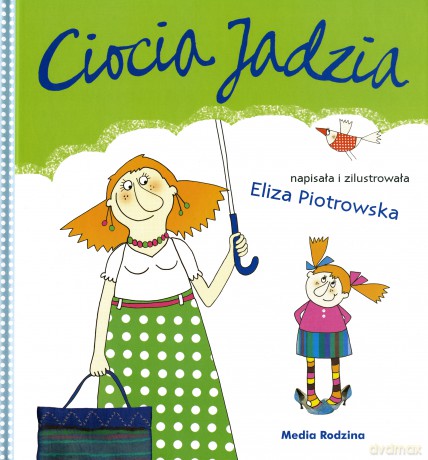 Ciocia Jadzia - Eliza Piotrowska [KSIĄŻKA]