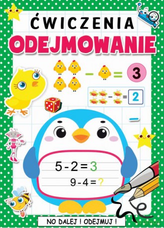 Odejmowanie. Ćwiczenia [KSIĄŻKA]