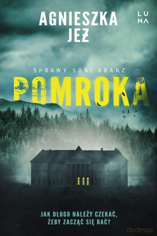 Pomroka - Agnieszka Jeż [KSIĄŻKA]