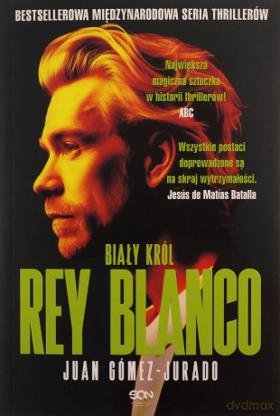 Rey Blanco. Biały Król. Antonia Scott (Tom 3) - Juan Gómez-Jurado [KSIĄŻKA]