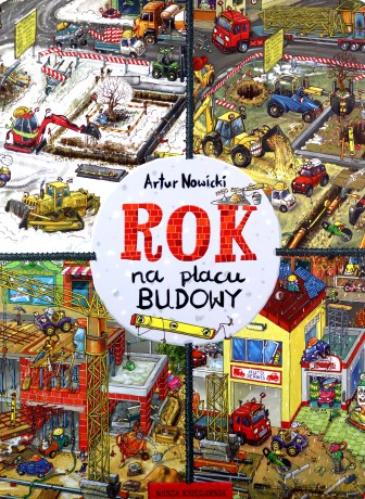 Rok na placu budowy - Artur Nowicki [KSIĄŻKA]