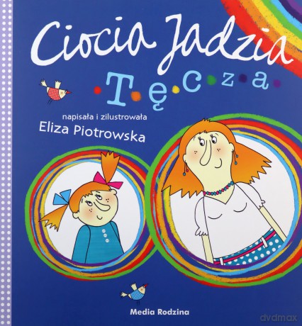Tęcza. Ciocia Jadzia - Eliza Piotrowska [KSIĄŻKA]