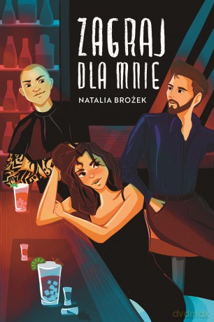 Zagraj dla mnie - Natalia Brożek [KSIĄŻKA]