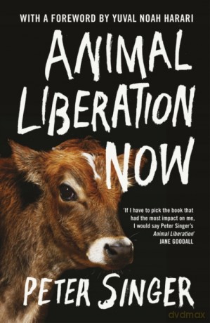 Animal Liberation Now [KSIĄŻKA]