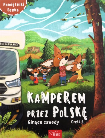 Kamperem przez Polskę Ginące zawody Część 6 - Anna Jurczyńska [KSIĄŻKA]