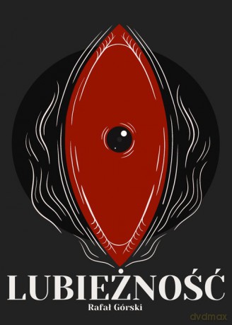 Lubieżność - Rafał Górski [KSIĄŻKA]