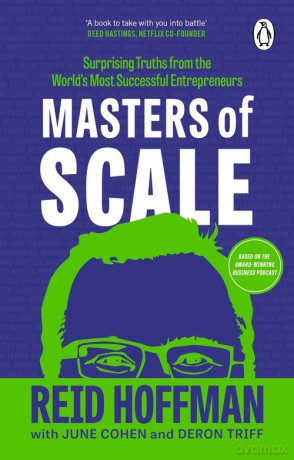 Masters of Scale - Reid Hoffman, June Cohen [KSIĄŻKA]