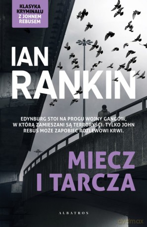 Miecz i tarcza (Tom 6) - Ian Rankin [KSIĄŻKA]