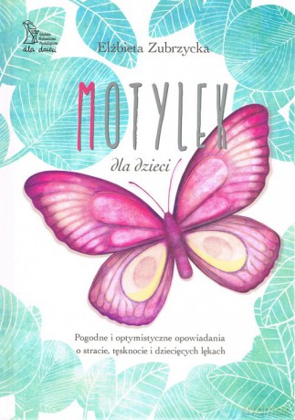 Motylek - Elżbieta Zubrzycka [KSIĄŻKA]