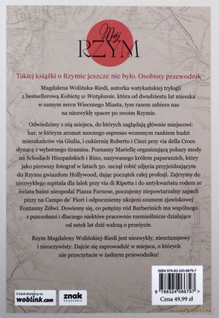 Mój Rzym. Spacerem po niezwykłych zakątkach Wiecznego Miasta - Magdalena Wolińska-Riedi [KSIĄŻKA]