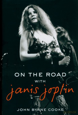 On the Road with Janis Joplin - Cooke John Byrne [KSIĄŻKA]