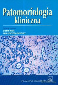 Patomorfologia kliniczna [KSIĄŻKA]