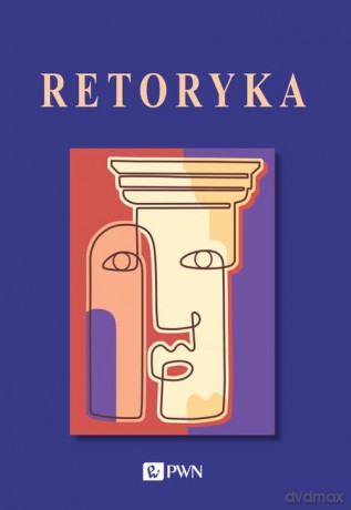Retoryka. (OT 23) [KSIĄŻKA]