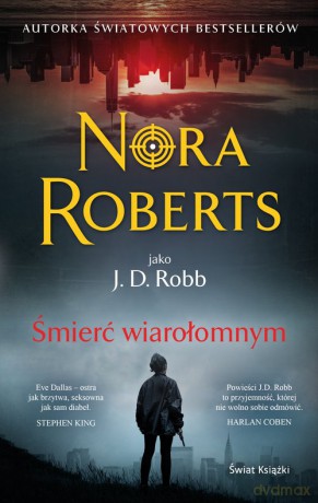 Śmierć wiarołomnym - Nora Roberts [KSIĄŻKA]