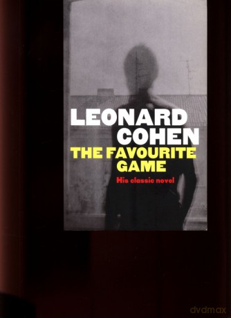The Favourite Game - Leonard Cohen [KSIĄŻKA]