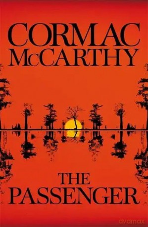 The Passenger - Cormac McCarthy [KSIĄŻKA]