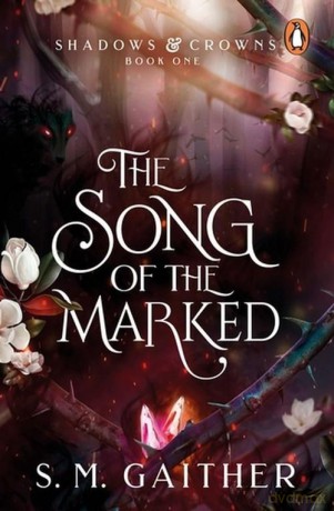 The Song of the Marked [KSIĄŻKA]