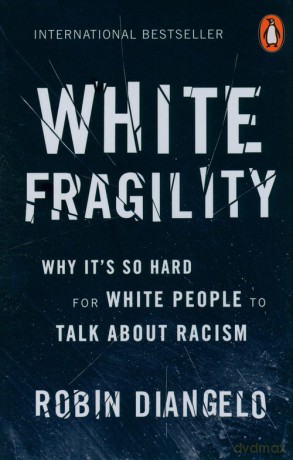 White Fragility - Robin DiAngelo [KSIĄŻKA]