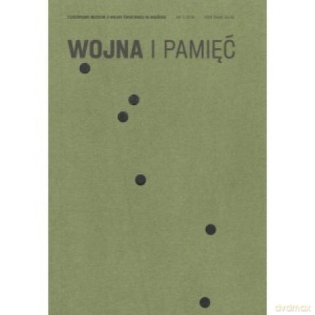 Wojna i pamięć Nr I/2019 [KSIĄŻKA]