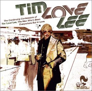 Tim "Love" Lee: Just Call Me "Lone" Lee [CD]