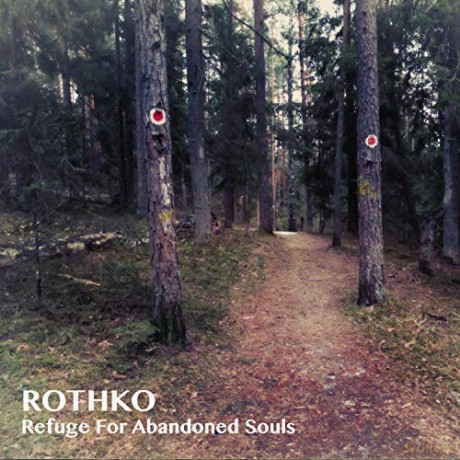 Rothko: Refuge For Abandoned Souls [CD]