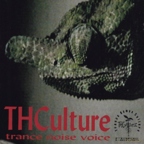 Thculture: Trance Noise Voice [CD]