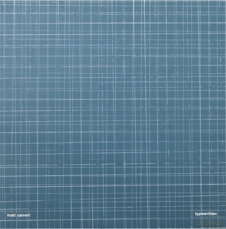Matt Calvert: Typewritten [Winyl]