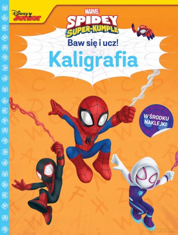 Baw się i ucz! Kaligrafia. Marvel Spidey i super-kumple - Ilona Siwak [KSIĄŻKA]